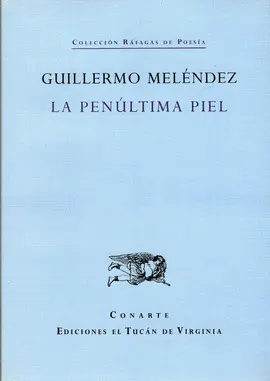 PENÚLTIMA PIEL, LA