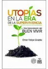 Utopías en la Era de la Supervivencia