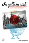 Gallina Azul, la