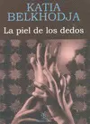 PIEL DE LOS DEDOS, LA