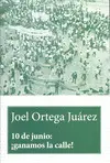 10 DE JUNIO: ¡GANAMOS LA CALLE!