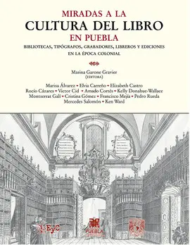 Miradas a la Cultura del Libro en Puebla