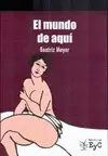 MUNDO DE AQUÍ, EL MUNDO DE AQUÍ, EL