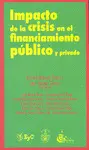 Impacto de la Crisis en el Financiamiento Público y Privado