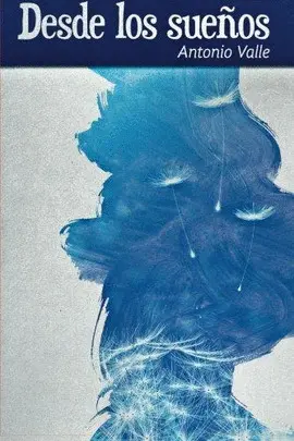 DESDE LOS SUEÑOS