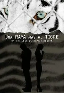 RAYA MÁS AL TIGRE, UNA