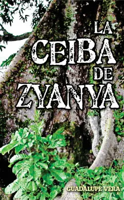 CEIBA DE ZYANYA, LA