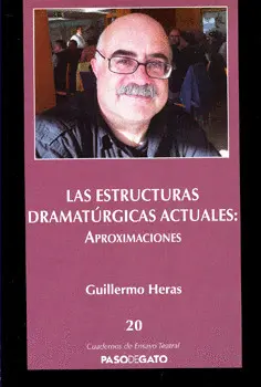 Estructuras Dramatúrgicas Actuales: Aproximaciones, las