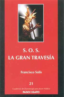 S.O.S LA GRAN TRAVESA