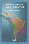IDENTIDAD Y CULTURA DE HISPANOAMÉRICA