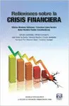 REFLEXIONES SOBRE LA CRISIS FINANCIERA