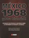 MÉXICO 1968. ¡¿OTRA HISTORIA?!