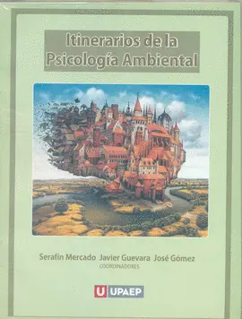 ITINERARIOS DE LA PSICOLOGÍA AMBIENTAL