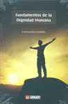 Fundamentos de la Dignidad Humana