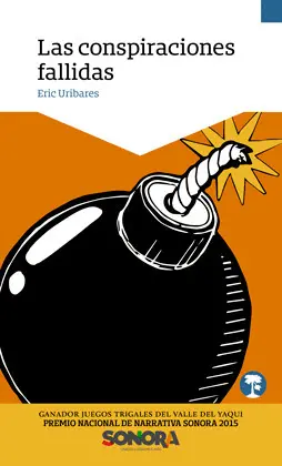Conspiraciones Fallidas, las