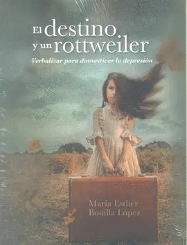 DESTINO Y UN ROTTWEILER, EL DESTINO Y UN ROTTWEILER, EL