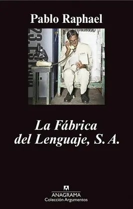 Fábrica del Lenguaje, S. a. , la