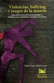 VIOLENCIAS, BULLYING Y JUEGOS DE LA MUERTE