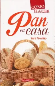 Cómo Hacer Pan en Casa