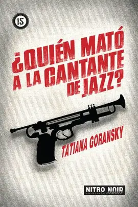 ¿Quién Mató a la Cantante de Jazz?