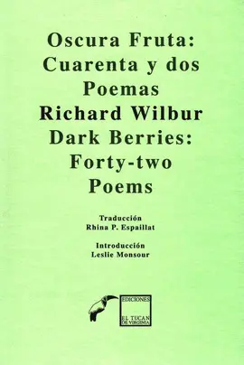 OSCURA FRUTA: CUARENTA Y DOS POEMAS