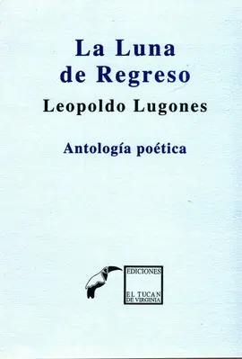 LUNA DE REGRESO, LA LUNA DE REGRESO, LA
