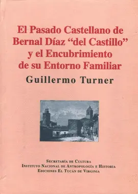 PASADO CASTELLANO DE BERNAL DÍAZ 