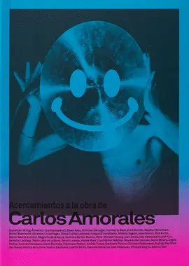 Acercamientos a la Obra de Carlos Amorales