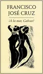 ¡A LA MAR, GALVAO!