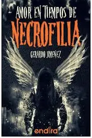 Amor en Tiempos de Necrofilia