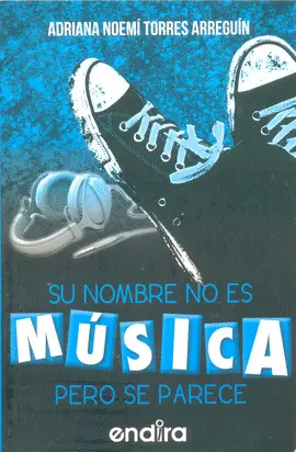 SU NOMBRE NO ES MÚSICA PERO SE PARECE