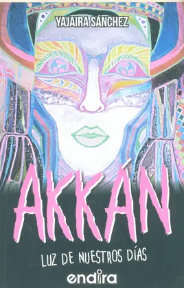 AKKÁN LUZ DE NUESTROS DÍAS AKKÁN LUZ DE NUESTROS DÍAS