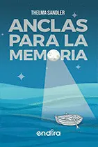 ANCLAS PARA LA MEMORIA