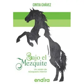 BAJO EL MEZQUITE