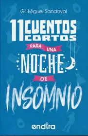 11 Cuentos Cortos para una Noche de Insomnio