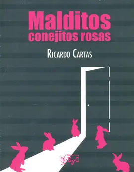 MALDITOS CONEJITOS ROSAS