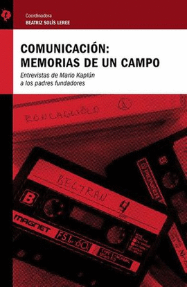 COMUNICACIÓN: MEMORIAS DE UN CAMPO