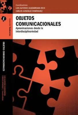 OBJETOS COMUNICACIONALES OBJETOS COMUNICACIONALES