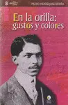 En la Orilla: Gustos y Colores