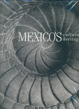 México´s Cultural Heritage