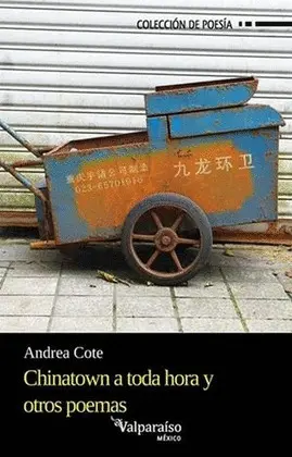 CHINATOWN A TODA HORA Y OTROS POEMAS