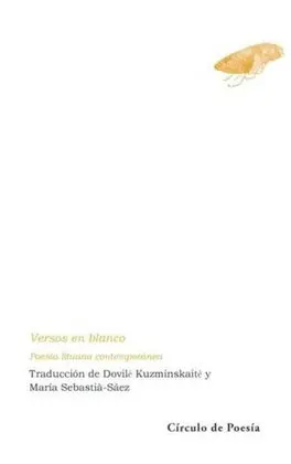 VERSOS EN BLANCO. POESÍA LITUANA CONTEMPORÁNEA