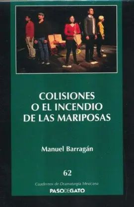 COLISIONES O EL INCENDIO DE LAS MARIPOSAS