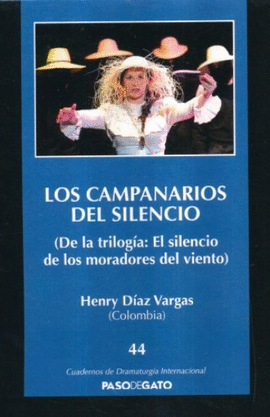 CAMPANARIOS DEL SILENCIO, LOS