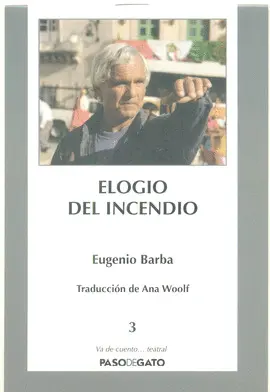 ELOGIO DEL INCENDIO