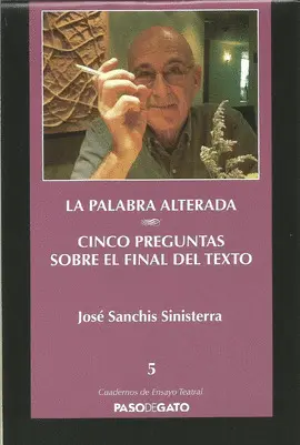 PALABRA ALTERADA. CINCO PREGUNTAS SOBRE EL FINAL DEL TEXTO, LA