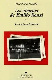 Diarios de Emilio Renzi Ii, los
