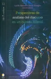 PERSPECTIVAS DE ANÁLISIS DEL DISCURSO EN UN CUENTO INFANTIL