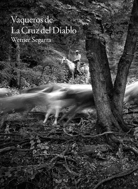 VAQUEROS DE LA CRUZ DEL DIABLO VAQUEROS DE LA CRUZ DEL DIABLO