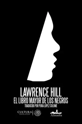 LIBRO MAYOR DE LOS NEGROS, EL LIBRO MAYOR DE LOS NEGROS, EL